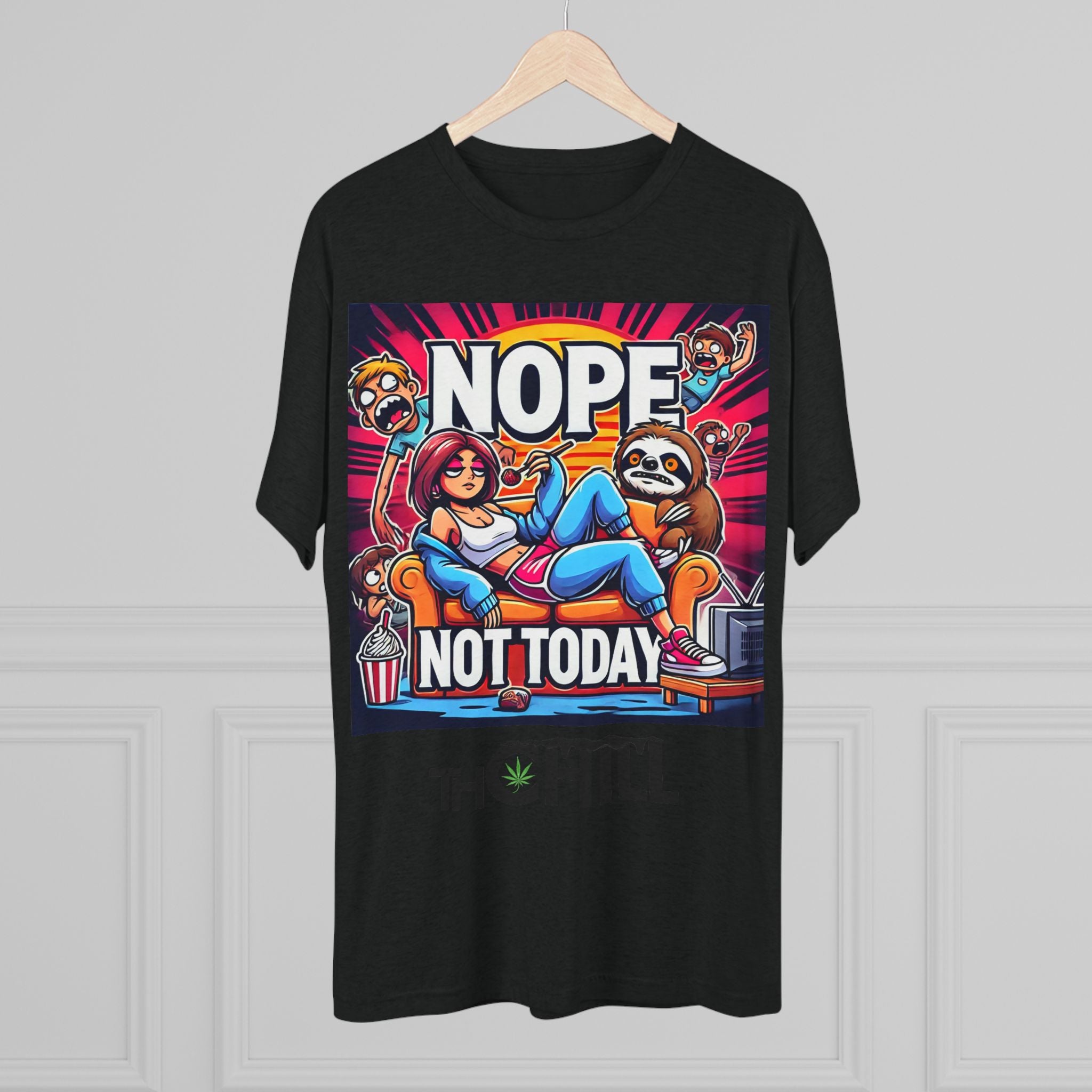 Nope, Not Today TShirt