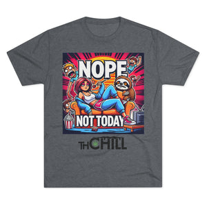 Nope, Not Today TShirt